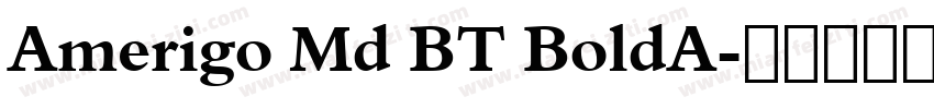 Amerigo Md BT BoldA字体转换